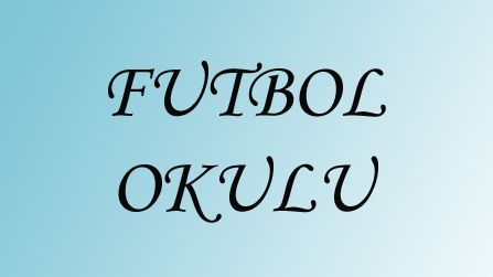       Futbol Kurslar
